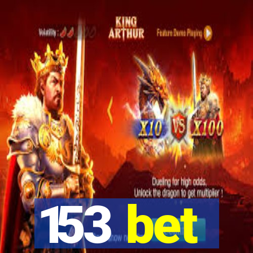 153 bet